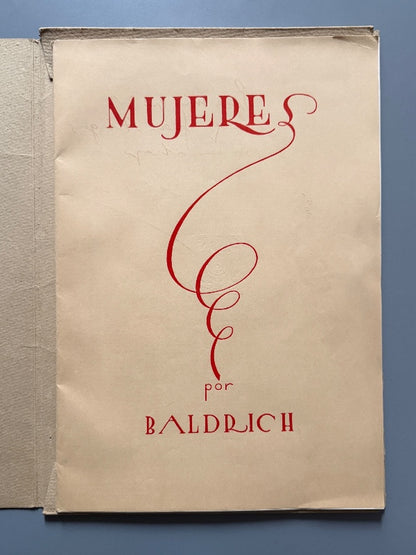 Mujeres de Baldrich (firmado por el autor) - Madrid, 1928