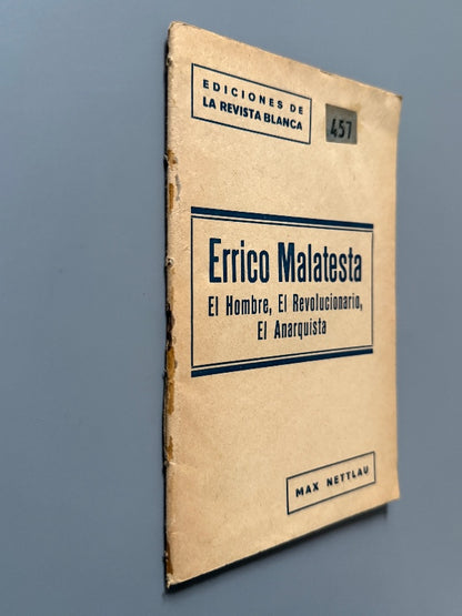 La vida de Errico Malatesta, Max Nettlau (pórtico de Federica Montseny) - Ed. Revista Blanca - 1933