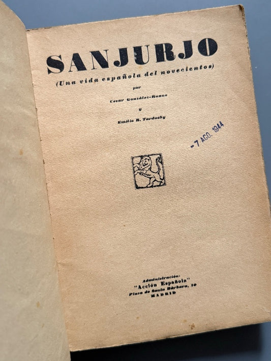 Sanjurjo, Cesar González-Ruano y Emilio Tarduchy (Portada Penagos) - Editorial Acción Española, 1933