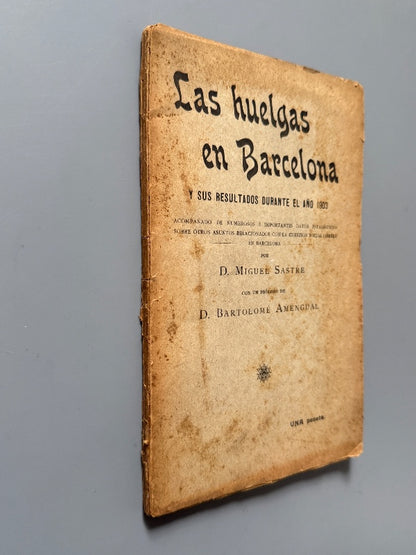 Las huelgas en Barcelona y sus resultados durante el año 1903, Miguel Sastre - Barcelona, 1904