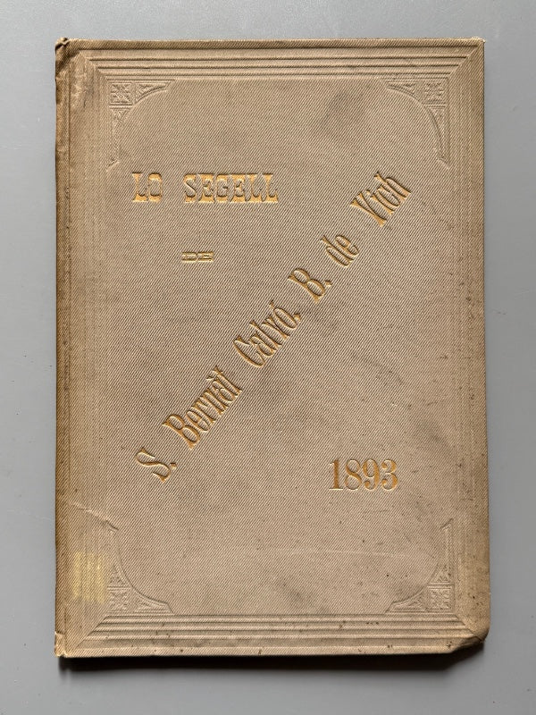 Lo segell de S. Bernát Calvó, Bisbe de Vich, Ferrán de Sagarra y de Siscar - Barcelona, 1893