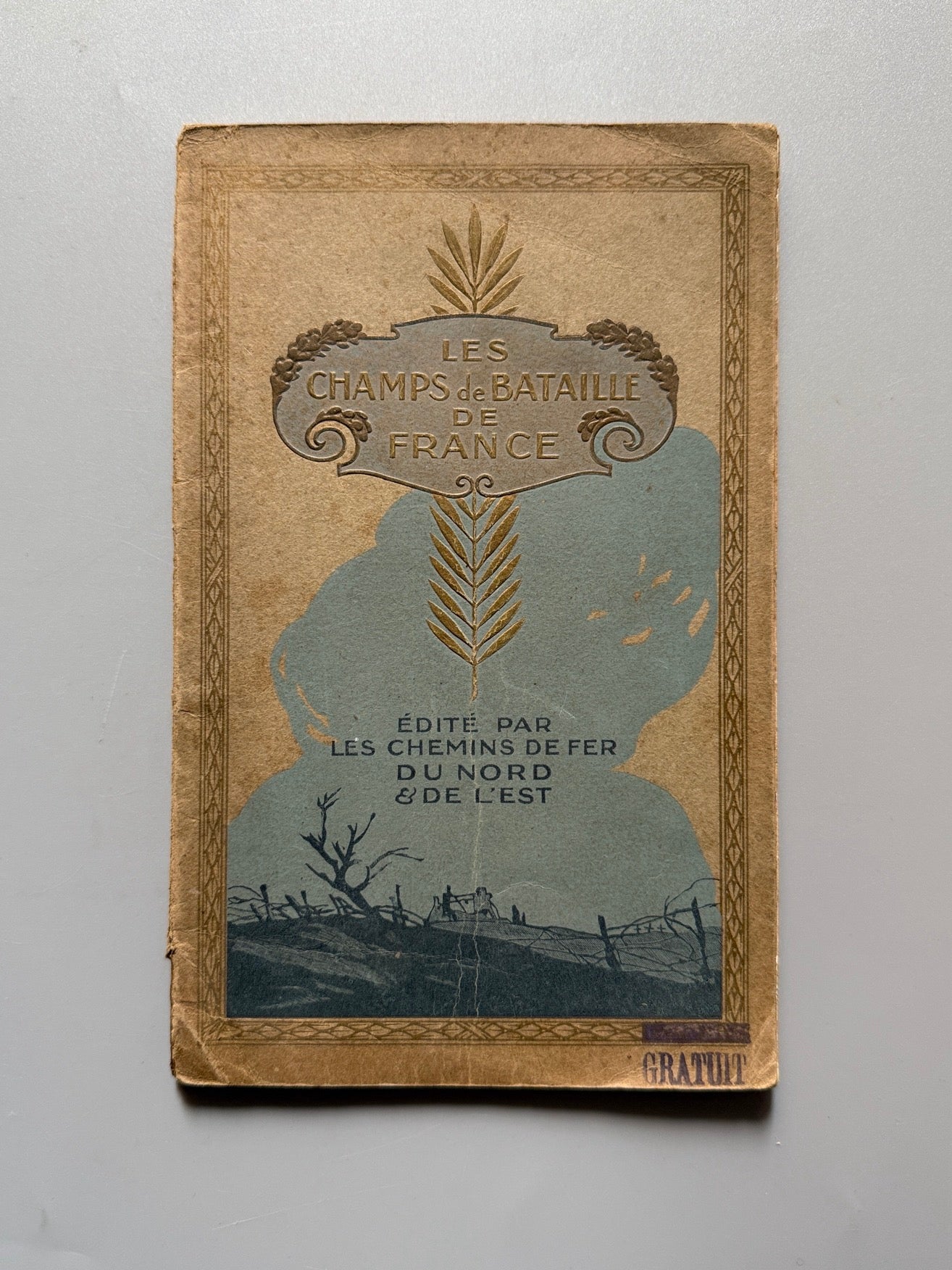 Les champs de bataille de France - Les chemins de fer du nord et de l'est, ca. 1920