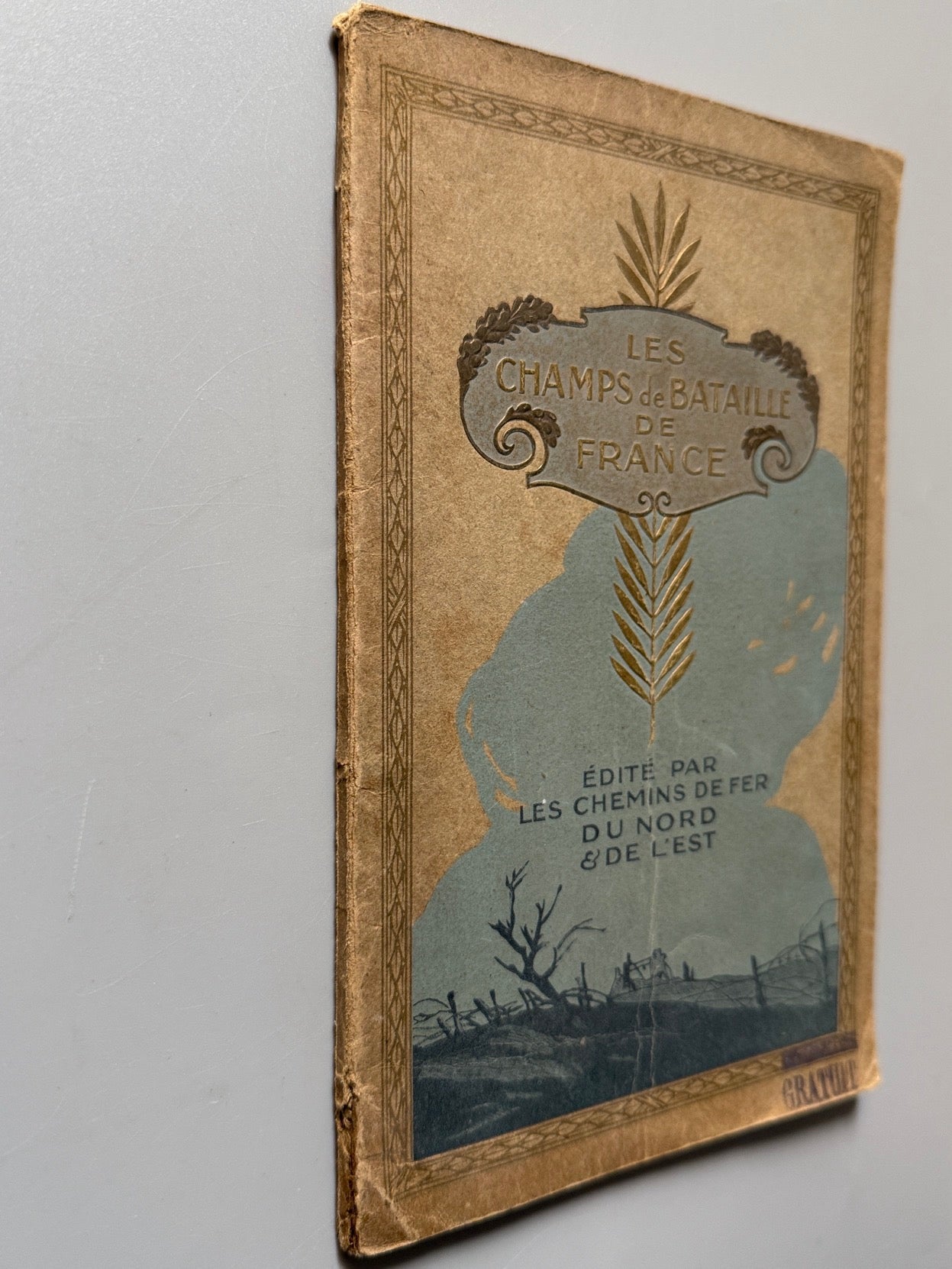 Libro de: Les champs de bataille de France - Les chemins de fer du nord et de l'est, ca. 1920