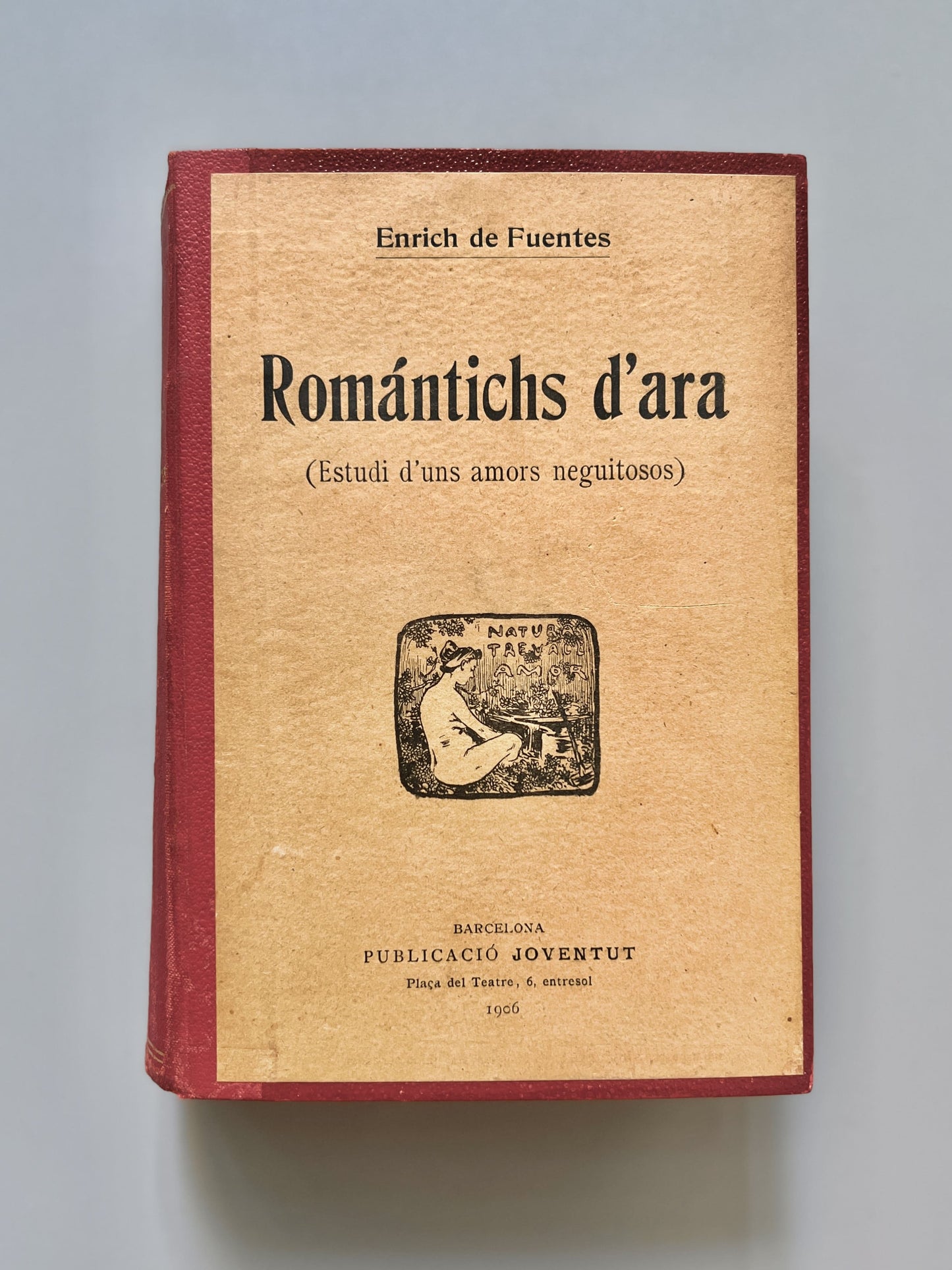 Romántichs d'ara, Enrich de Fuentes - Publicació Joventut, 1906