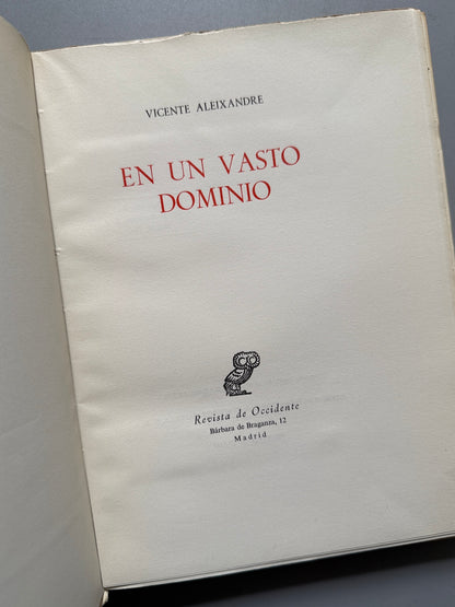 Libro de: En un vasto dominio, Vicente Aleixandre (primera edición) - Revista de Occidente, 1962