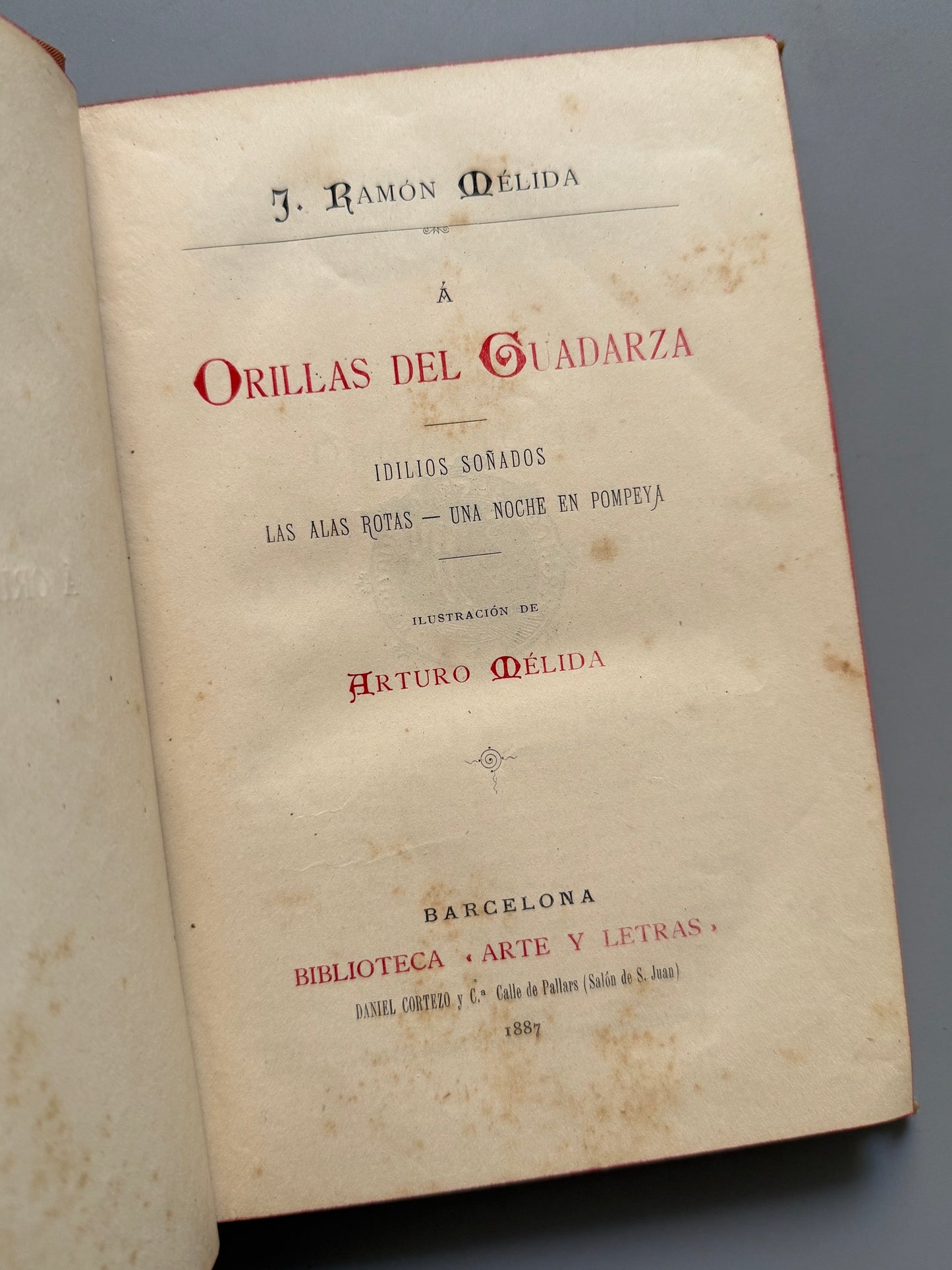 Libro de: A orillas del Guadarza, J. Ramón Mélida - Biblioteca Arte y Letras, 1887