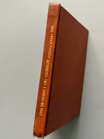 Libro de: Guia de Bilbao y conductor del viagero en Vizcaya - Imprenta de Adolfo Depont, 1846