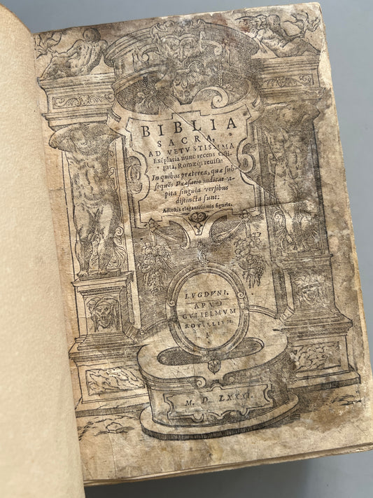 Biblia Sacra, Ad optima quaeque veteris, & vulgate translationis exeplaria summa diligentia, pariq; fide castigata - Lugduni (Lyon), 1581