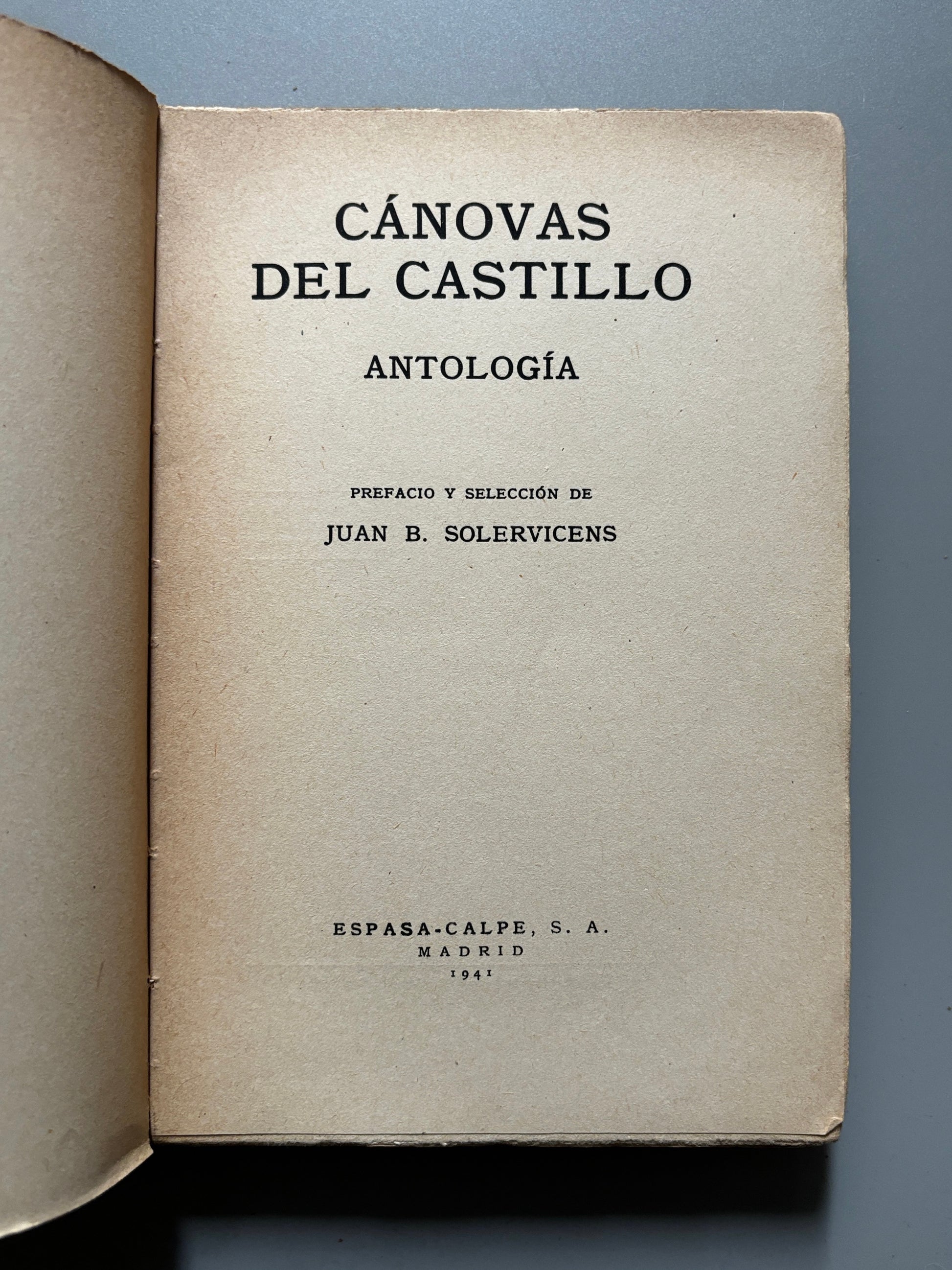 Libro de: Cánovas del Castillo. Antología, selección de Juan B. Solervicens - Espasa-Calpe S.A., 1941