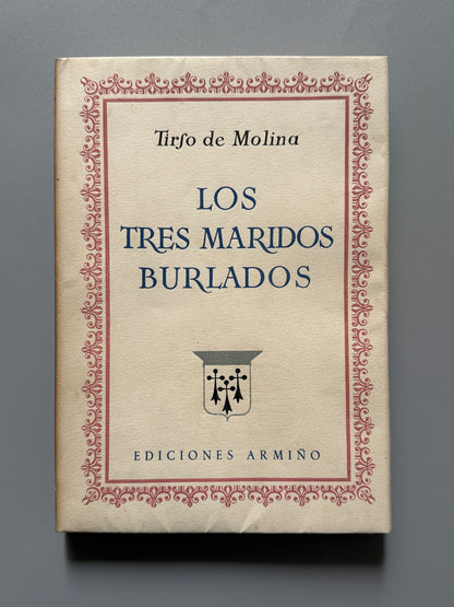 Libro de: Los Tres Maridos Burlados, Tirso De Molina (numerado, nº253) - Editorial Gustavo Gili, 1951
