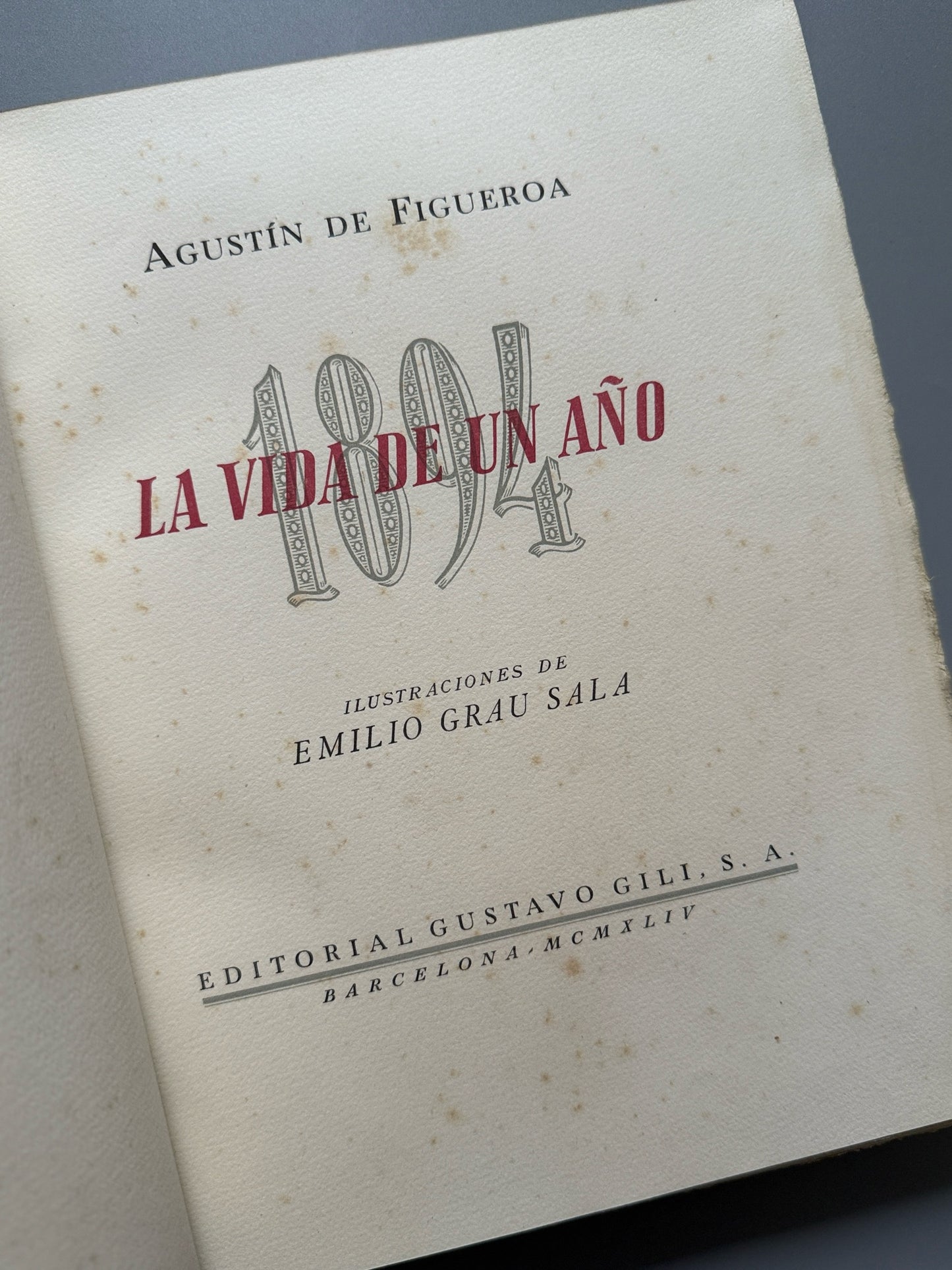 Libro de: 1894 la vida de un año, Agustín de Figueroa nº271 (il. E. Grau Sala) - Editorial Gustavo Gili, 1944