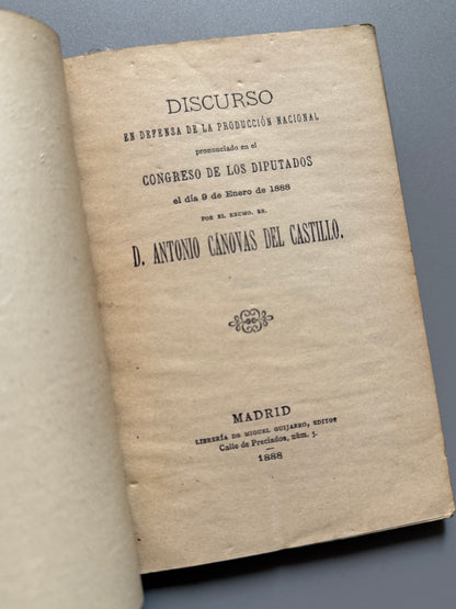 Libro de: Discurso en defensa de la producción nacional, Antonio Cánovas del Castillo - 1884