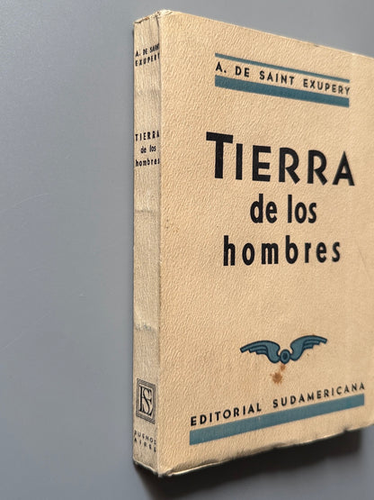 Libro de: Tierra de los hombres, A. de Saint Exupery (primera edición) - Editorial Sudamericana, 1939