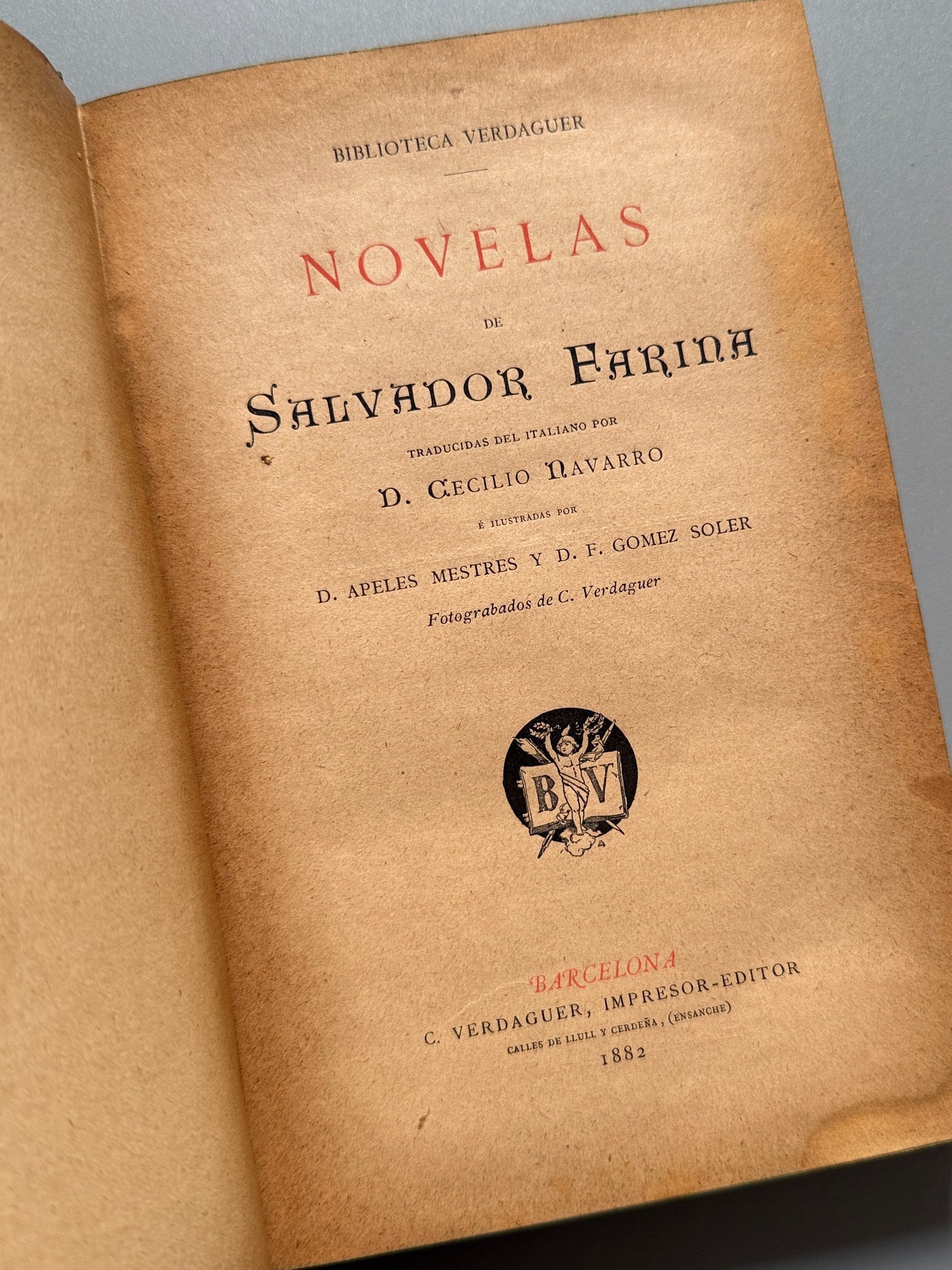 Libro de: Novelas, Salvador Farina - C. Verdaguer, Impresor-editor, 1882