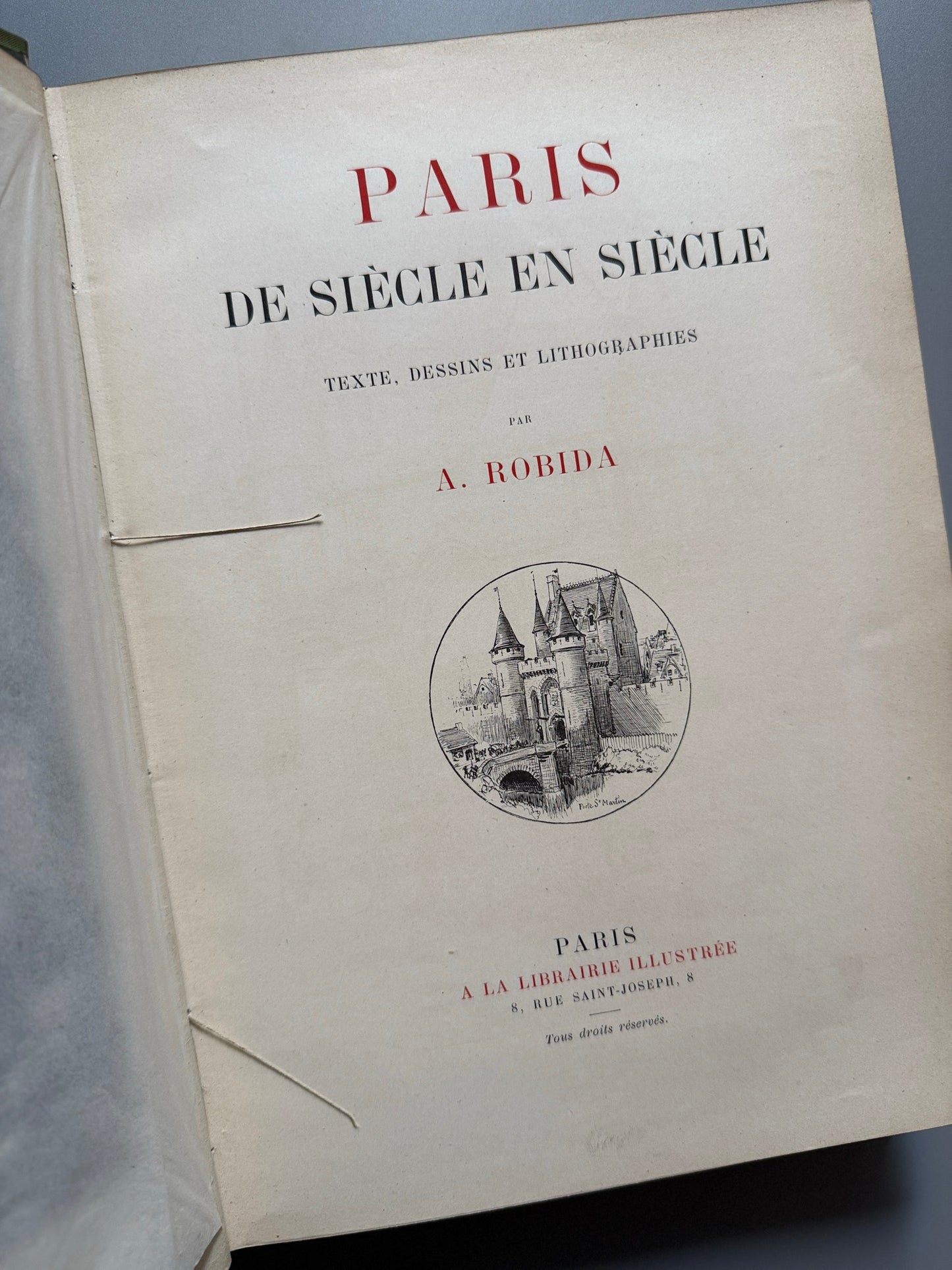 Libro de: Paris de siècle en siècle, A. Robida - A la Libraire Illustrée, ca. 1895
