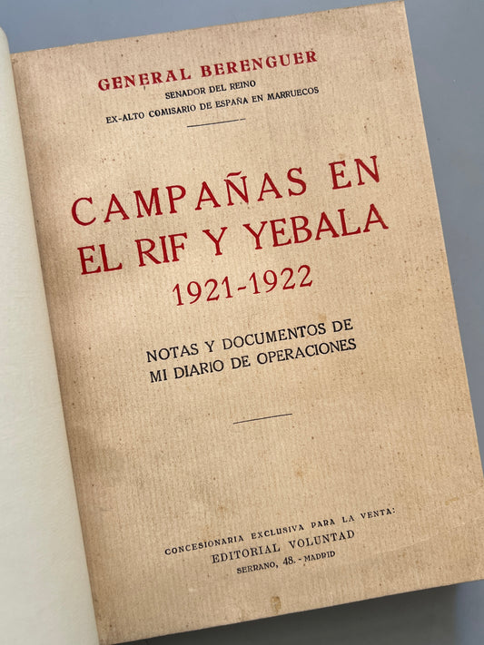 Campañas en el Rif y Yebala 1921-1922, General Berenguer - Editorial Voluntad, 1923