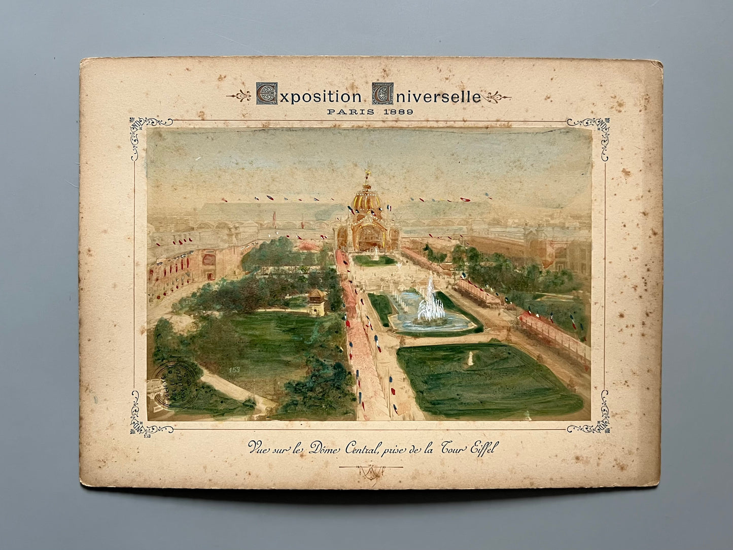 Albúmina de la Exposición Universal de París de 1889 - "Vue sur le Dôme Central, prise de la Tour Eiffel"