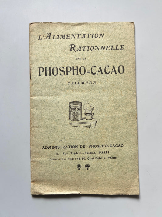L'alimentation rationnelle, Phospho-Cacao Callmann - Paris, ca. 1910