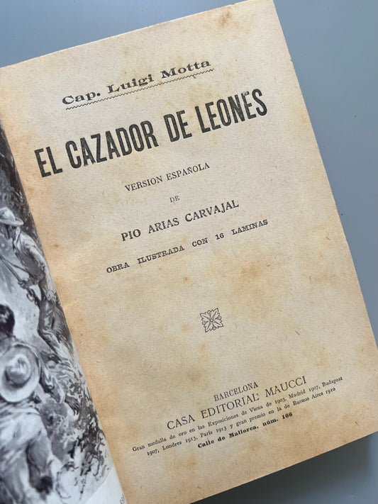 El cazador de leones, Cap. luigi Motta - Casa editorial Maucci, ca. 1910