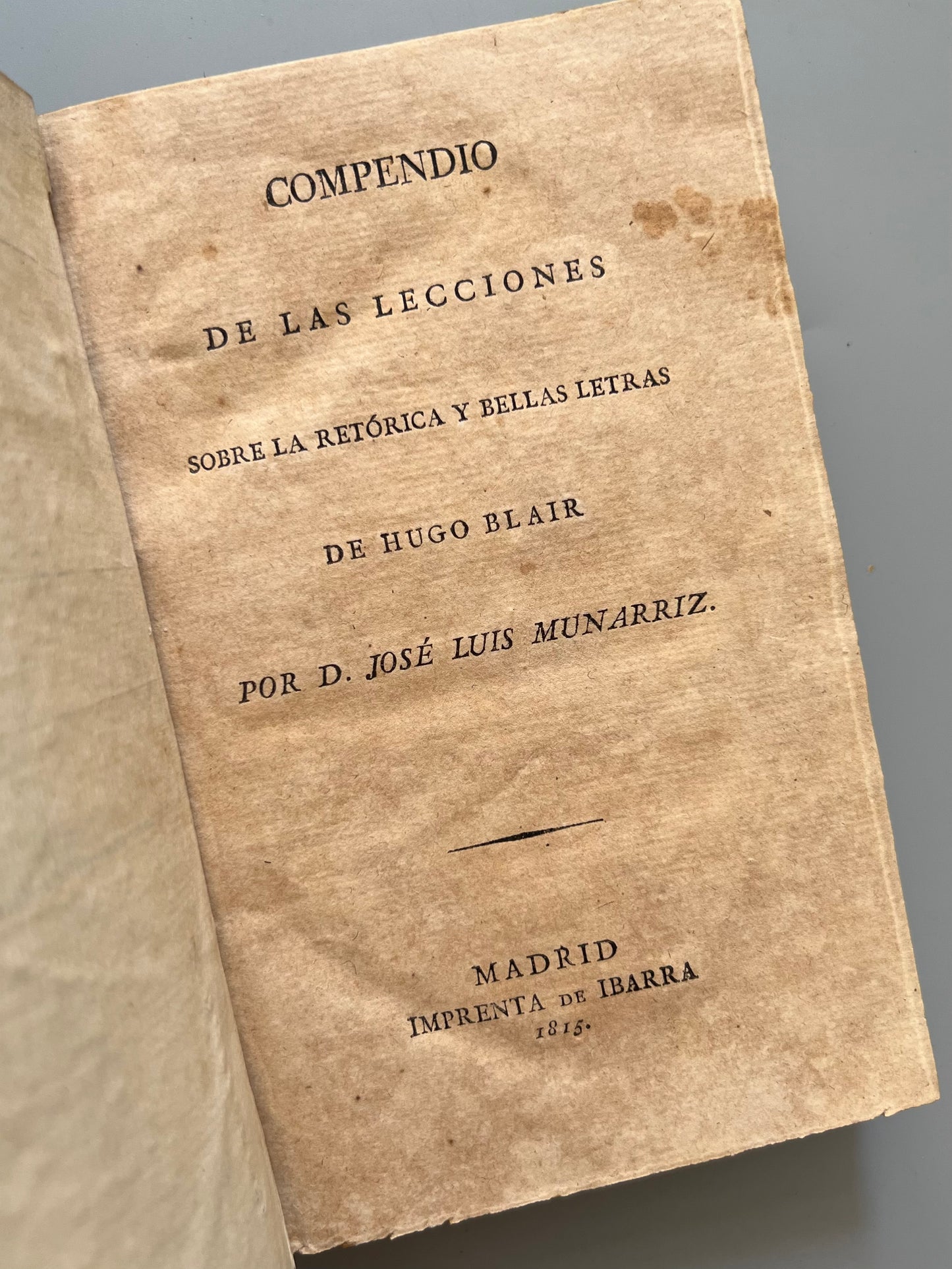 Compendio de las lecciones sobre la retórica y bellas artes, Hugo Blair - Imprenta de Ibarra, 1815