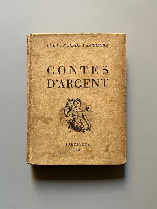 Contes d'argent, Lola Anglada i Sarriera - Barcelona, 1934