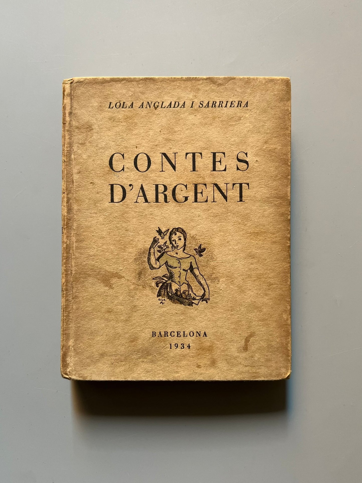 Contes d'argent, Lola Anglada i Sarriera - Barcelona, 1934
