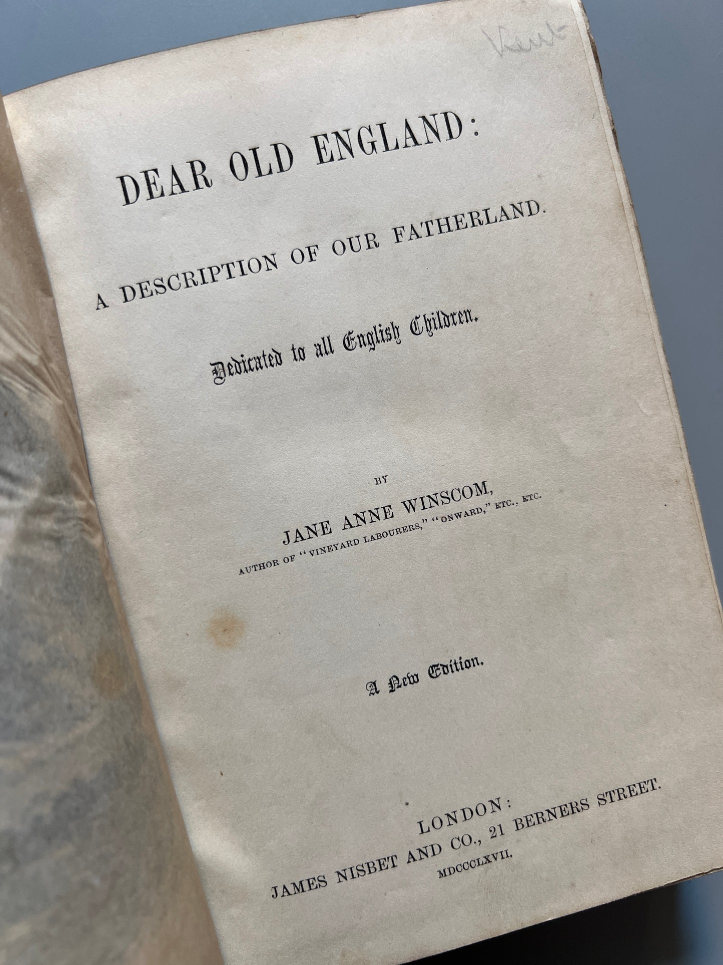 Dear old England, Jane Anne Winscom - James Nisbet and Co, 1867