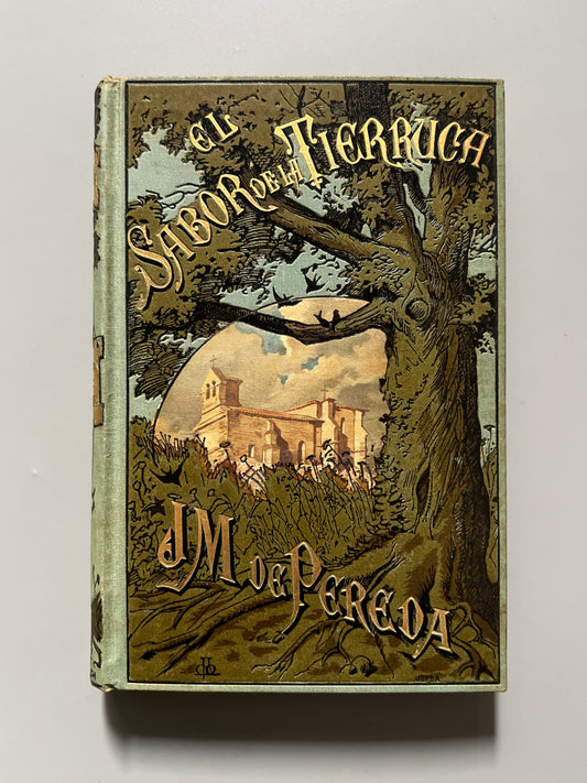 El sabor de la tierruca, José María de Pereda - Biblioteca Arte y Letras, 1882