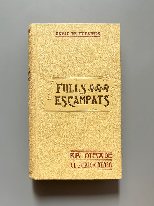 Fulls escampats, Enric de Fuentes - Biblioteca d'El Poble Catalá, 1908