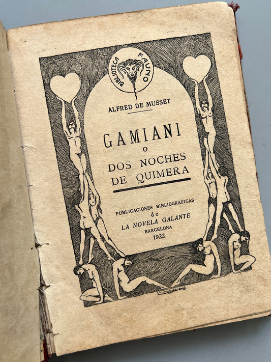 Gamiani o Dos noches de quimera, Alfred de Musset (erótico) - La Novela Galante, 1922