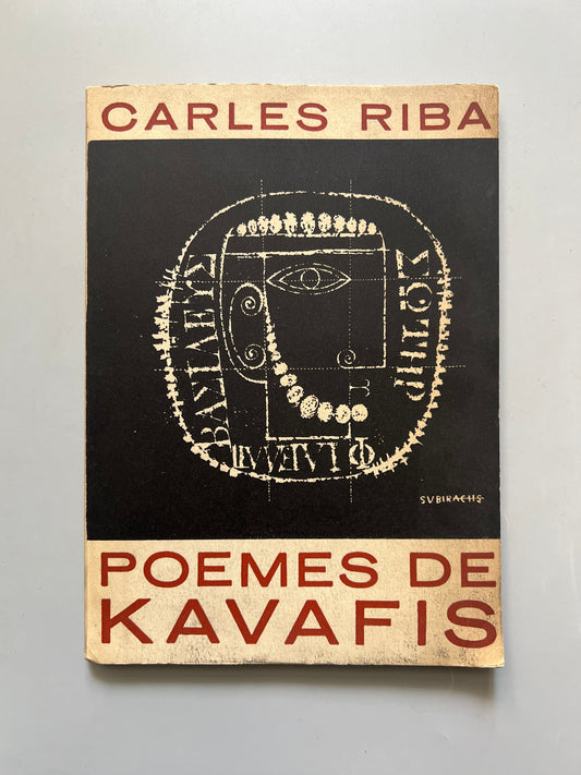 Poemes de Kavafis, Carles Riba (ilustraciones de Subirachs), nº448 - Editorial Teide, 1962