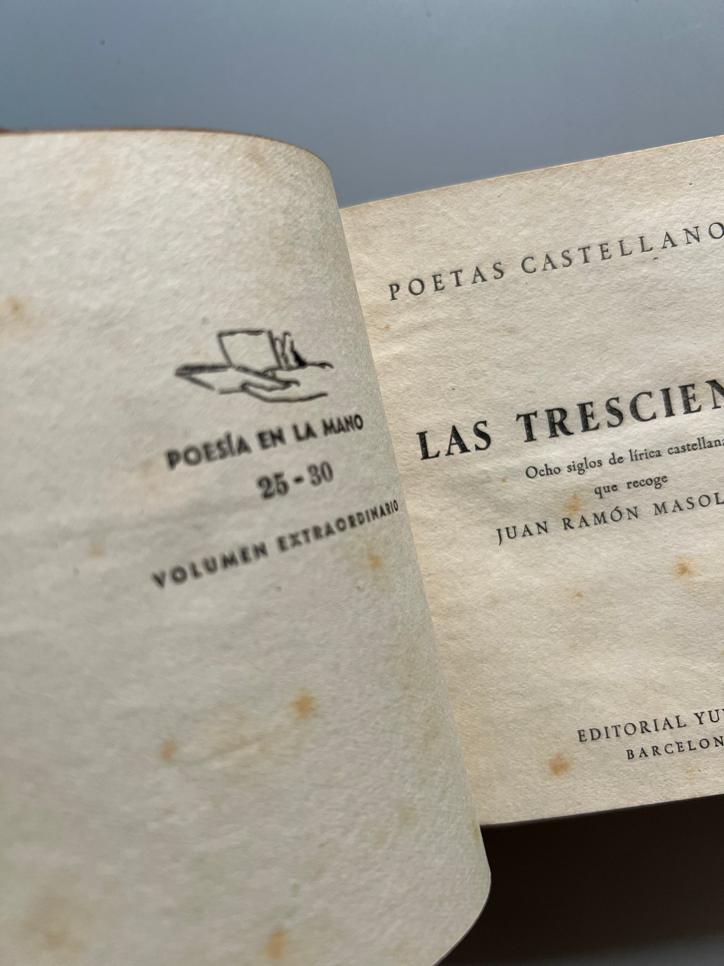 Las trescientas, ocho siglos de lírica castellana que recoge Juan Ramón Masoliver - Editorial Yunque, 1941