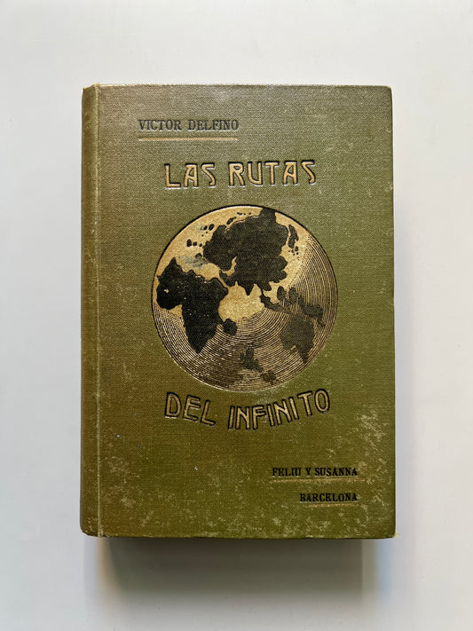 (astronomía) Las rutas del infinito, Victor Delfino - Librería de Feliu y Susanna, 1911