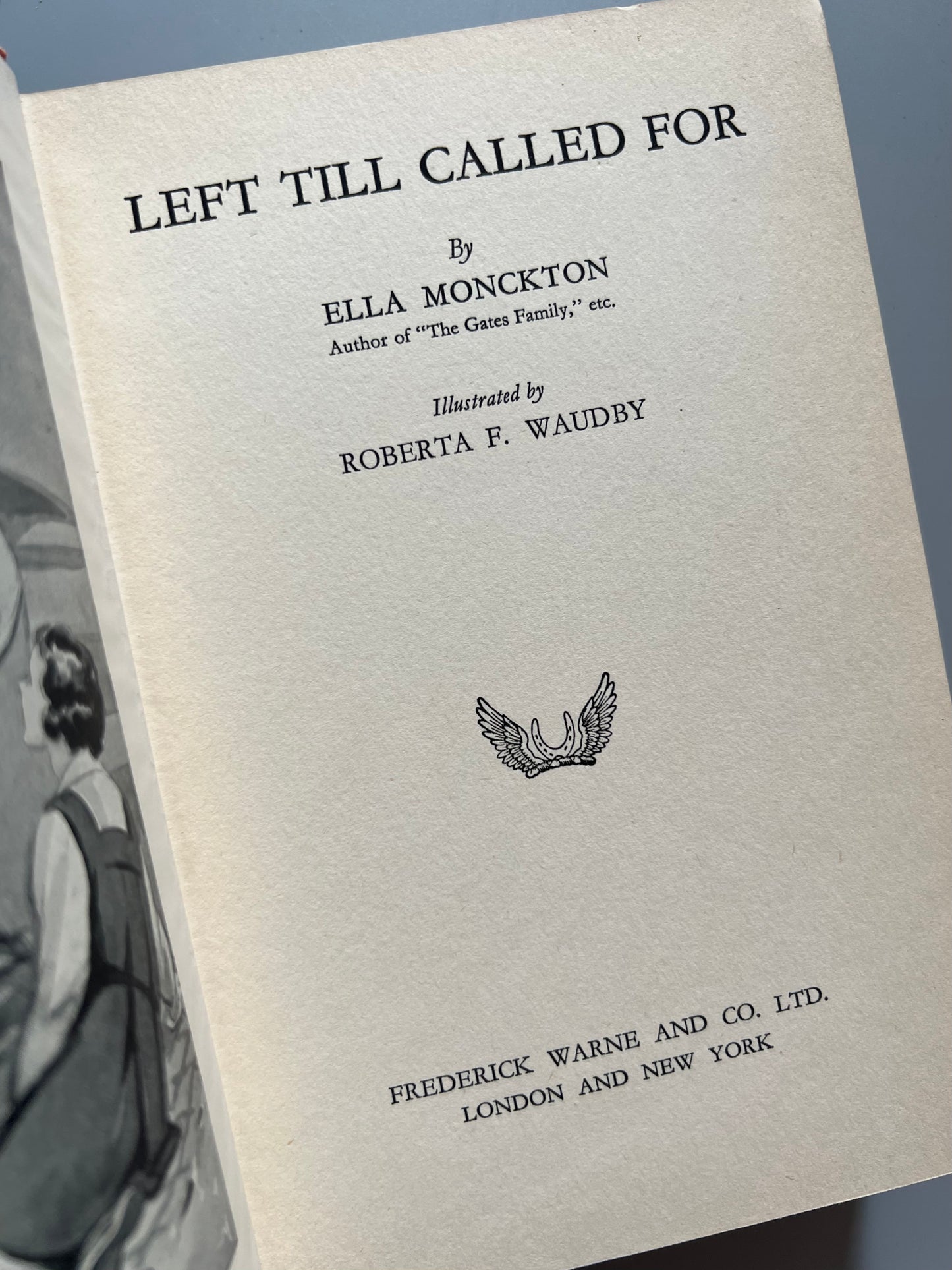 Left till called for, Ella Monckton - Frederick Warne and Co, 1937