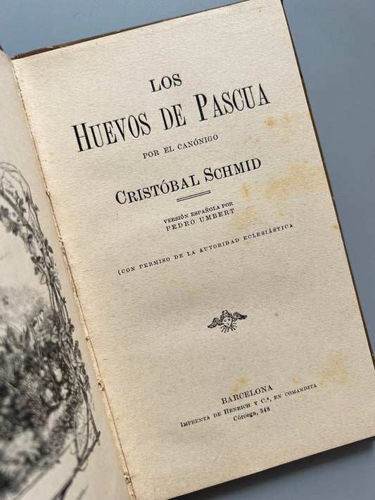 Los huevos de Pascua, Cristóbal Schmid - Imprenta de Henrich y Cª, 1909