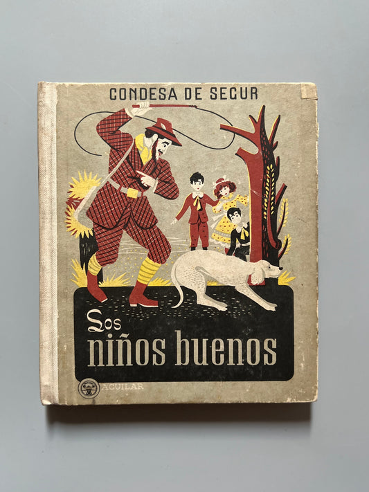 Los niños buenos, Condesa de Segur - Aguilar, 1950