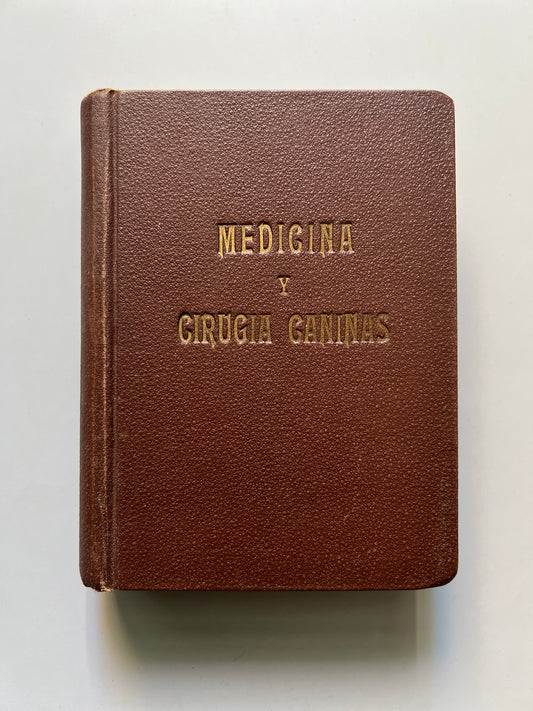 Medicina y cirugía caninas, P. J. Cadiot y F. Breton - Barcelona, ca. 1920