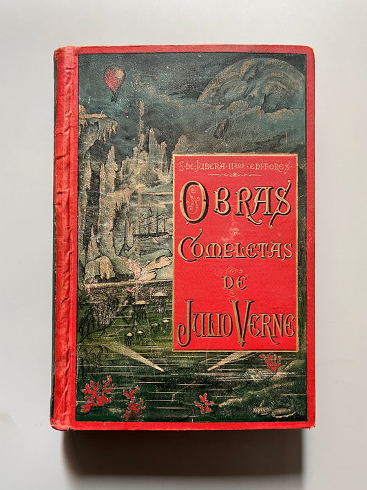 Obras completas de Julio Verne, tomo I - Saenz de Jubera, ca. 1900