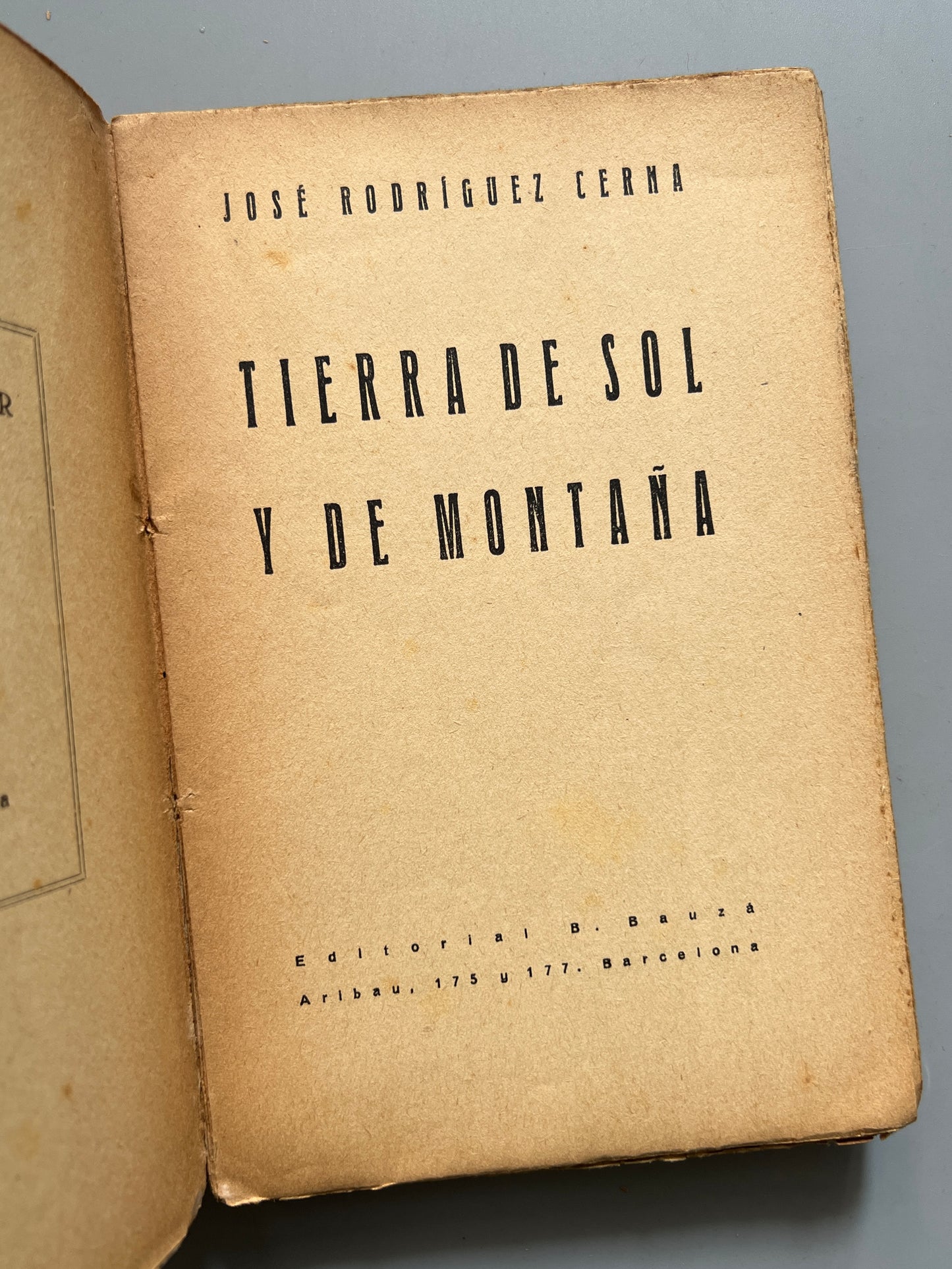 Tierra de sol y de montaña, José Rodríguez Cerna (firmado y dedicado a Miguel Rasch Isla) - Editorial Bauza, ca. 1930