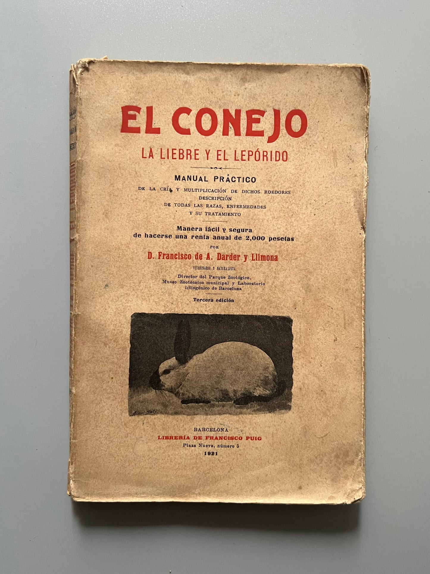 El conejo, la liebre y el lepórido, Francisco de A. Darder y Llimona - Librería de Francisco Puig, 1921