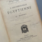 L'Archéologie egyptienne, G. Maspero - Libraire d'Éducation nationale, 1907