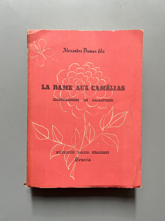 La dame aux camélias, Alejandro Dumas - Edizioni Daria Guarnati, 1946