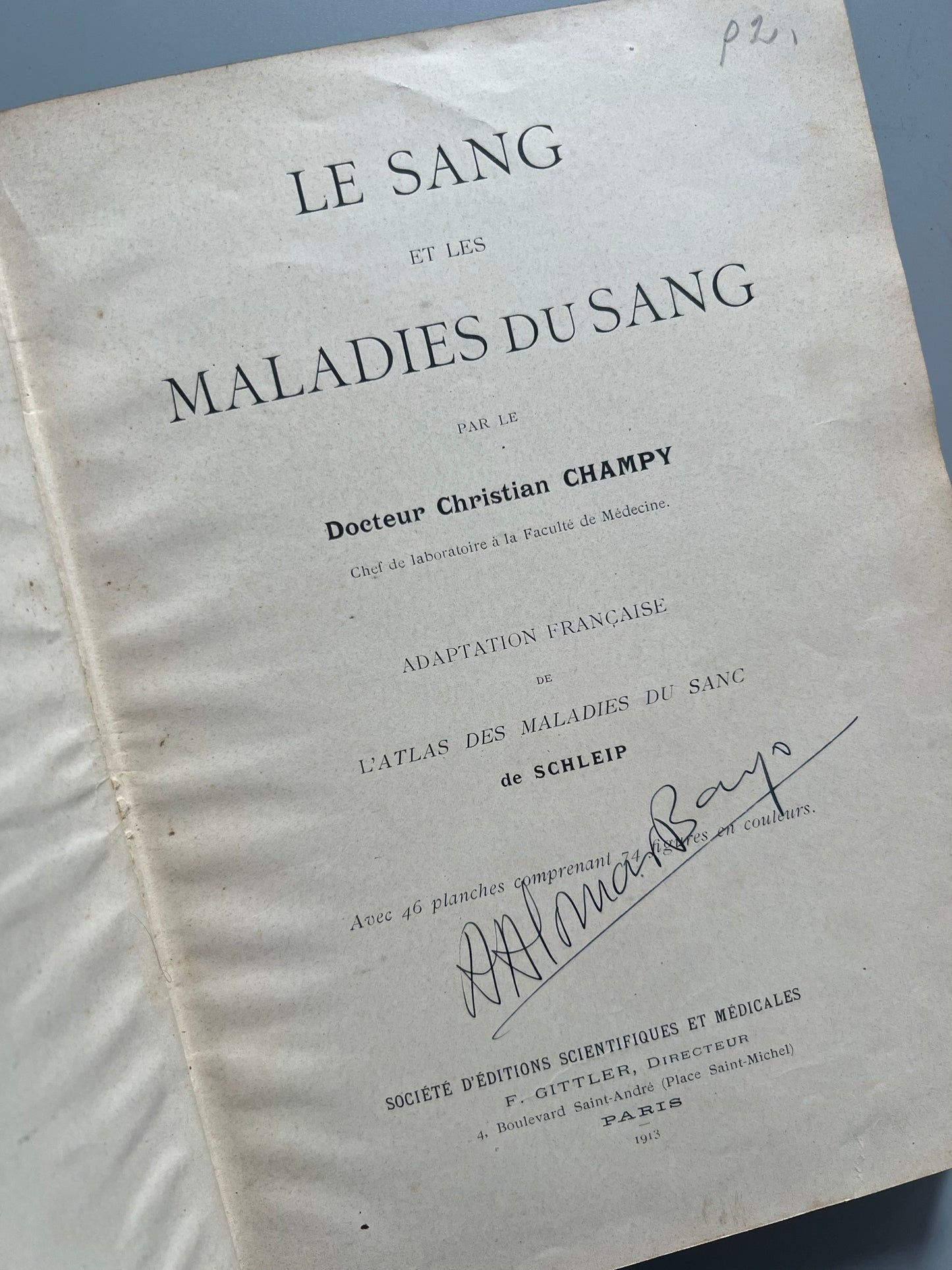 Le sang et les maladies du sang, Christian Champy - Société d'Éditions Scientifiques et Medicales, 1913