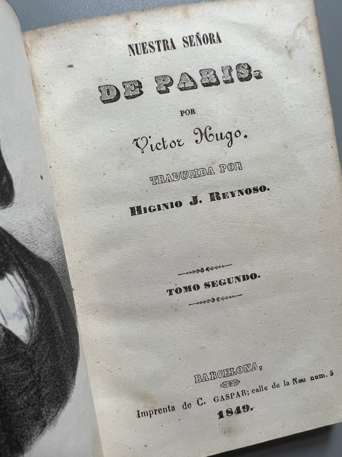 Nuestra Señora de Paris, Victor Hugo -  Imprenta de C. Gaspar, 1847/1849