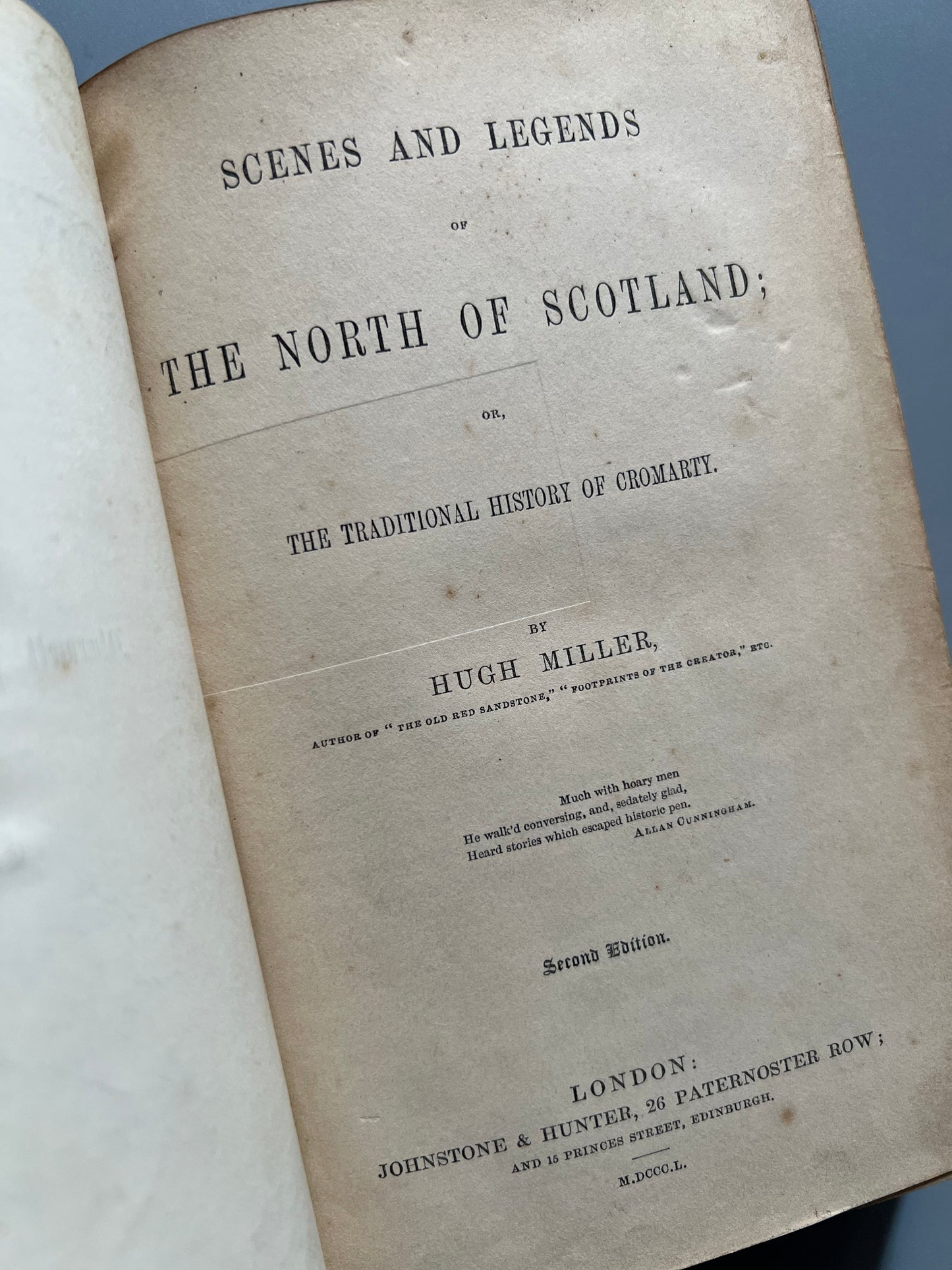 Scenes and legends of the north of Scotland, Hugh Miller - Johnstone & Hunter, 1801