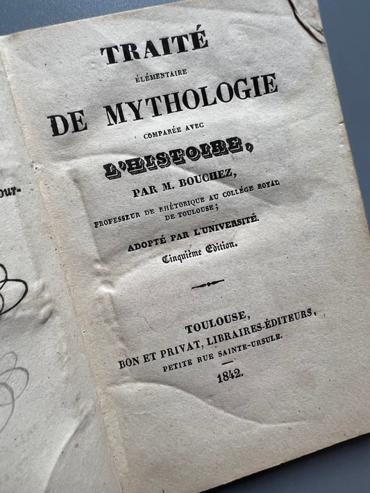 Traité élémentaire de mythologie, M. Bouchez - 1842