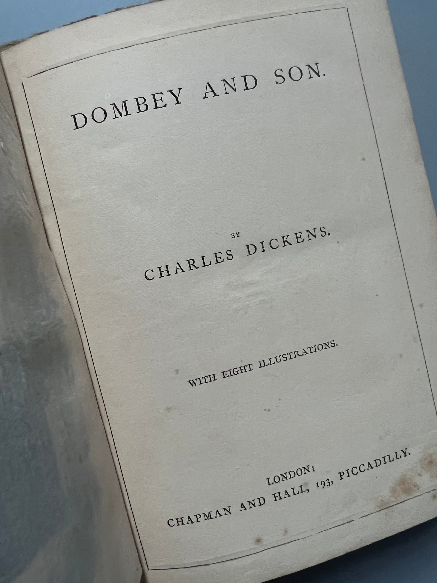 Dombey and son, Charles Dickens. The Charles Dickens edition - Chapman and Hall, ca. 1900