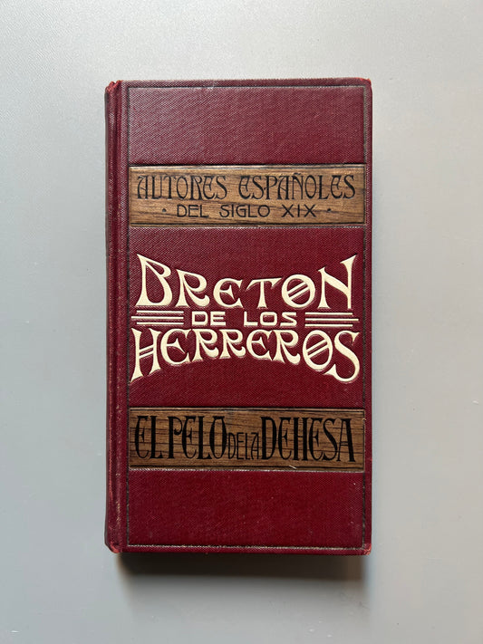 El pelo de la dehesa, Manuel Breton de los Herreros - E. Domenech, 1915