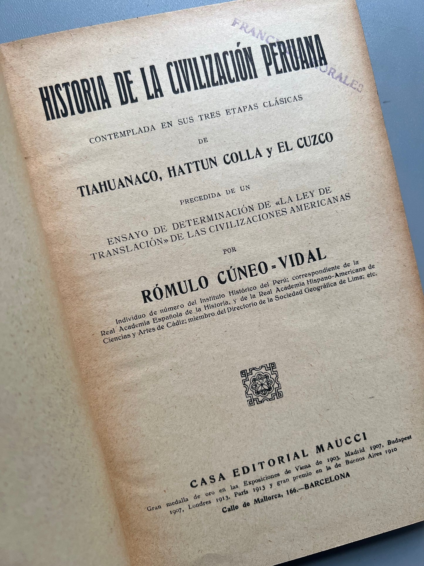 Historia de la civilización peruana, Rómulo Cúneo-Vidal - Casa editorial Maucci, ca. 1915