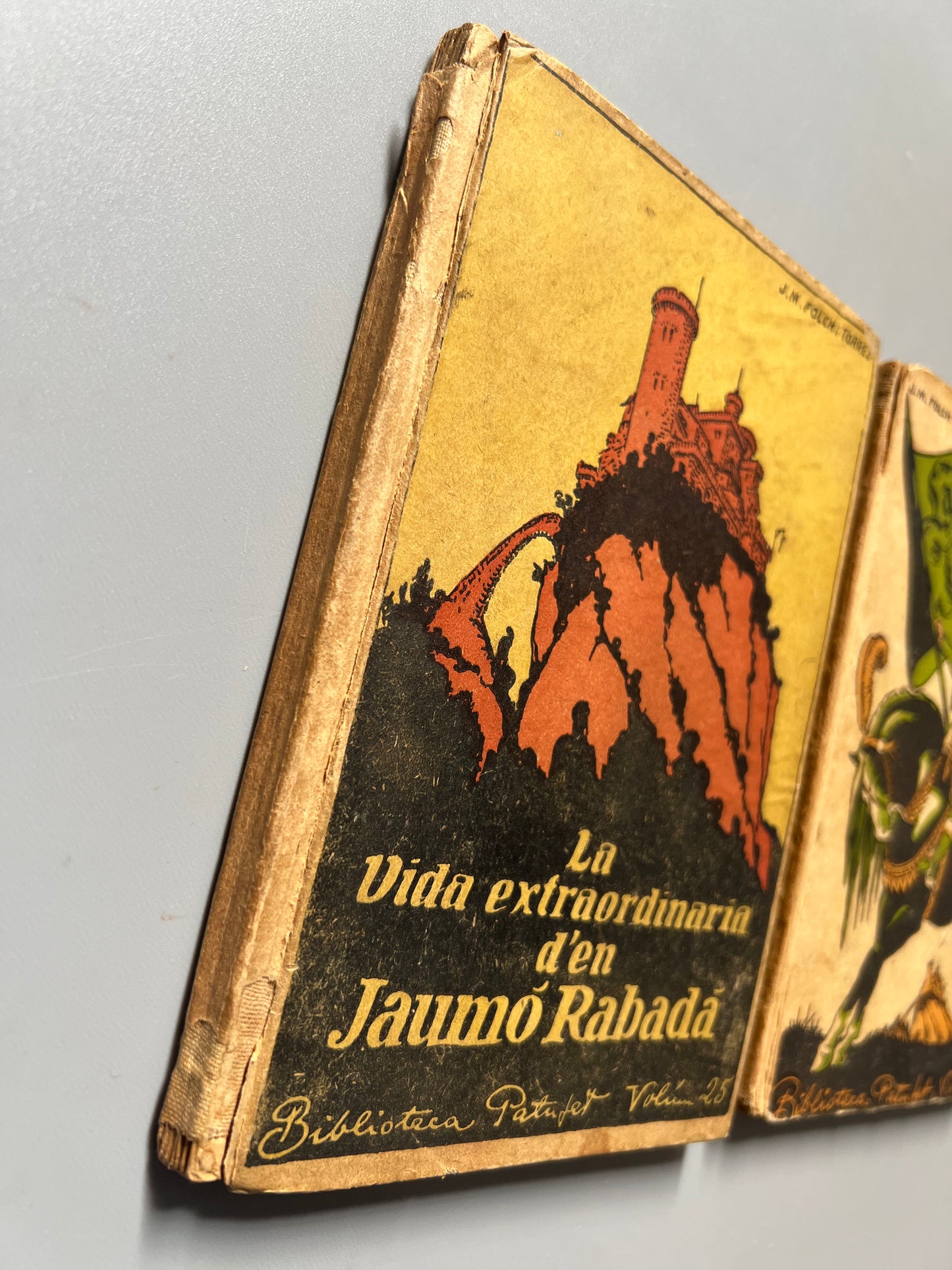 La vida extraordinaria d'en Jaumó Rabadá y La gloria d'en Jaumó Rabadá, J. M. Folch i Torres - J. Baguñá editor i llibreter, 1915/1916